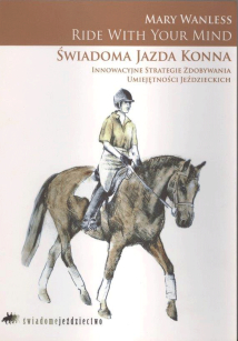 "Świadoma jazda konna" Mary Wanless